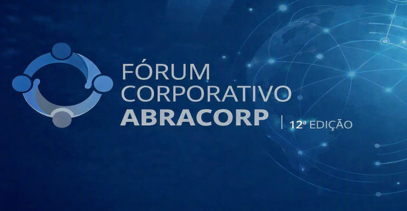 Fórum Corporativo Abracorp - 12ª Edição